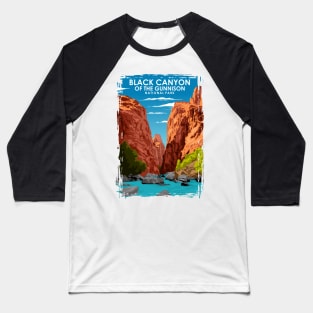 Black Canyon of the Gunnison National Park Travel Poster Baseball T-Shirt